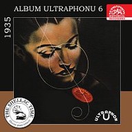 Hudba Historie psaná šelakem - Album Ultraphonu 6 - 1935