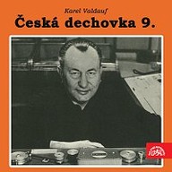 Hudba Česká dechová muzika 9. Karel Valdauf