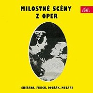 Hudba Milostné scény z oper (Smetana, Fibich, Dvořák, Mozart)