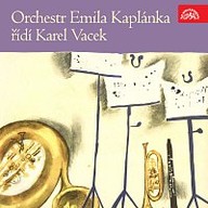 Hudba Orchestr Emila Kaplánka, řídí Karel Vacek