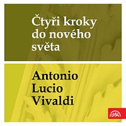 Hudba Čtyři kroky do nového světa - Antonio Lucio Vivaldi