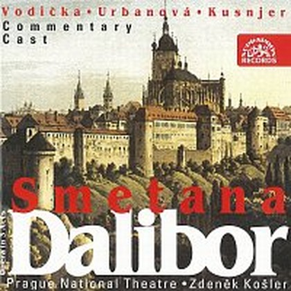 Hudba Smetana: Dalibor. Opera o 3 dějstvích - komplet