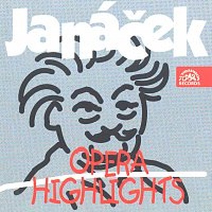 Hudba Janáček: Opera Highlights