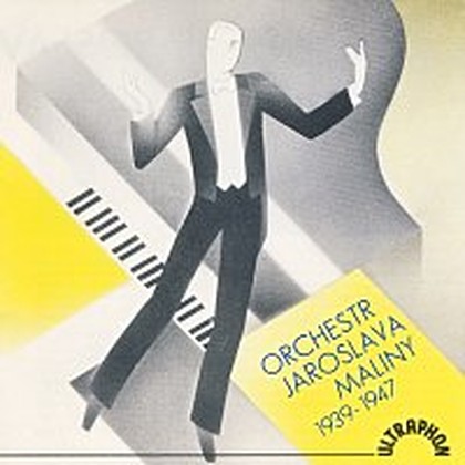 Hudba Orchestr Jaroslava Maliny 1939 - 1947