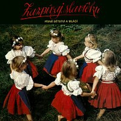 Hudba Zazpívej slavíčku / Písně dětství a mládí