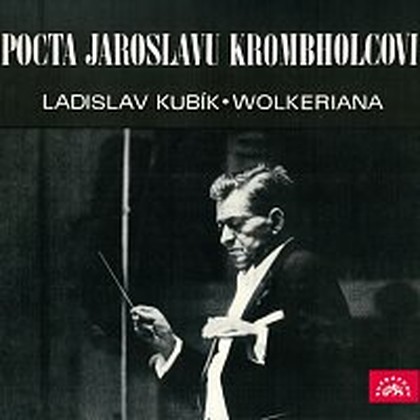Hudba Pocta Jaroslavu Krombholcovi Ladislav Kubík - Wolkeriana