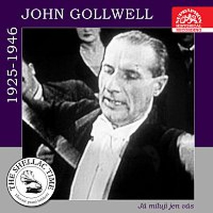 Hudba Historie psaná šelakem - John Gollwell: Já miluji jen vás