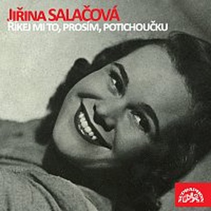 Hudba Říkej mi to, prosím, potichoučku