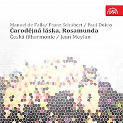 Hudba Falla, Schubert, Dukas: Čarodějná láska, Rosamunda, Učeň čaroděj