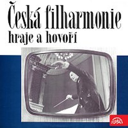 Hudba Česká filharmonie hraje a hovoří