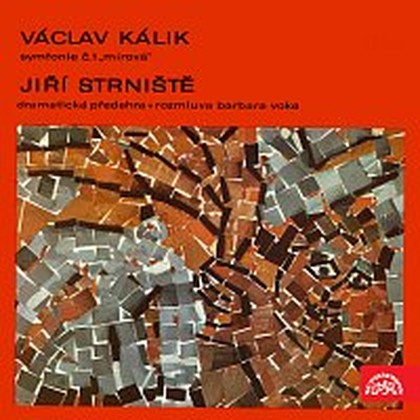 Hudba Kálik: Symfonie č. 1 "Mírová", Strniště: Dramatická předehra, Rozmluva Barbara Voka